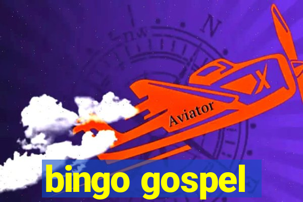 bingo gospel